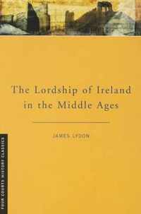 The Lordship of Ireland in the Middle Ages