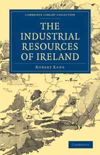 The Industrial Resources of Ireland