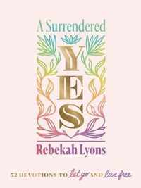 A Surrendered Yes