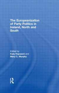 The Europeanization of Party Politics in Ireland, North and South