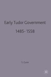 Early Tudor Government, 1485-1558