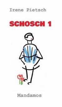 Schosch 1