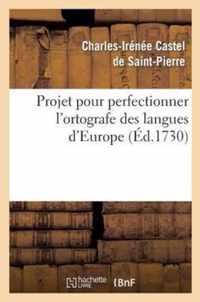 Projet Pour Perfectionner l'Ortografe Des Langues d'Europe