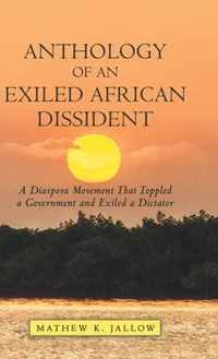 Anthology of an Exiled African Dissident