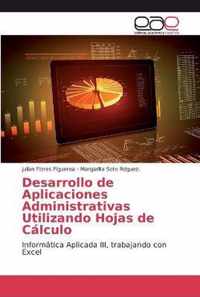 Desarrollo de Aplicaciones Administrativas Utilizando Hojas de Calculo