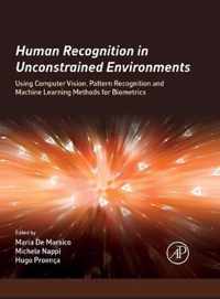 Human Recognition in Unconstrained Environments