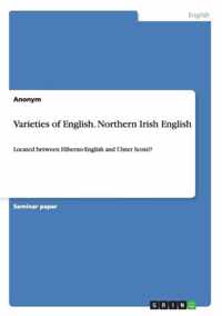 Varieties of English. Northern Irish English