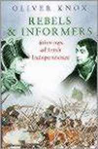 Rebels and Informers