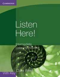 Listen Here Intermediate Listening Activ