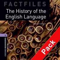 Oxford Bookworms Factfiles 4: The History of the English Language book + audio-cd