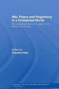 War, Peace and Hegemony in a Globalized World