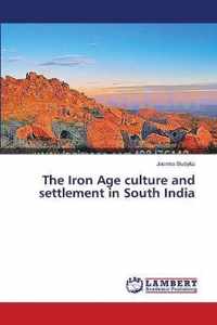 The Iron Age culture and settlement in South India