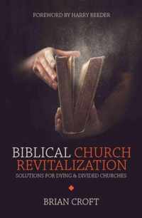 Biblical Church Revitalization