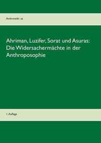 Ahriman, Luzifer, Sorat und Asuras