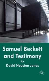 Samuel Beckett and Testimony