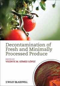 Decontamination of Fresh and Minimally Processed Produce