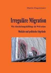 Irregulare Migration