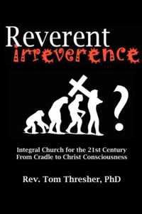 Reverent Irreverence