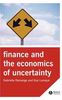 Finance and the Economics of Uncertainty