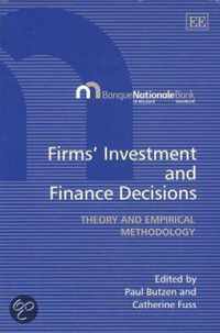 Firms' Investment and Finance Decisions