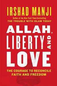 Allah, Liberty And Love