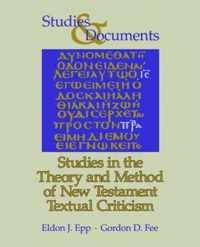 Studies in the Theory and Method of New Testament Textual Criticism