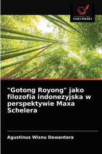 Gotong Royong jako filozofia indonezyjska w perspektywie Maxa Schelera