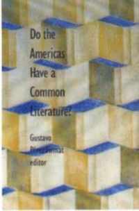 Do the Americas Have a Common Literature?