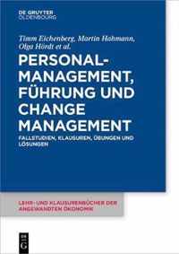 Personalmanagement, Fuhrung und Change-Management