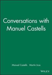 Conversations with Manuel Castells