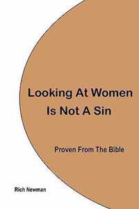 Looking at Women is Not a Sin