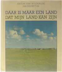 Daar is maar een land dat mijn land kan zijn - Anton van Wilderode / Jan Decreton