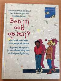 Ben jij ook op mij?