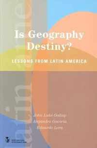 Is Geography Destiny?