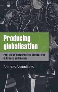 Producing Globalisation