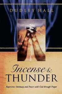 Incense and Thunder