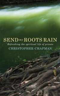 Send My Roots Rain