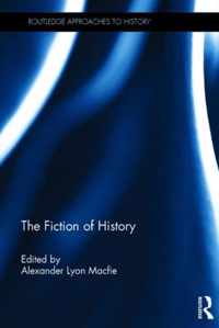 The Fiction of History