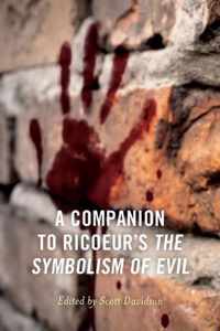 A Companion to Ricoeur's The Symbolism of Evil