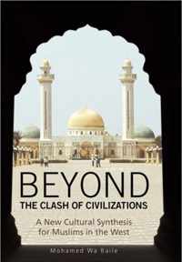 Beyond the Clash of Civilizations