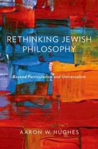 Rethinking Jewish Philosophy