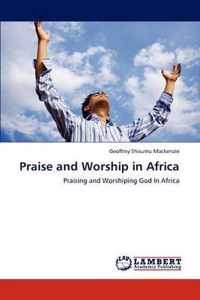 Praise and Worship in Africa