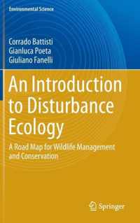 An Introduction to Disturbance Ecology