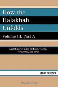 How the Halakhah Unfolds