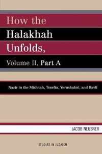 How the Halakhah Unfolds