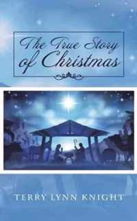 The True Story of Christmas