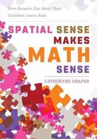 Spatial Sense Makes Math Sense