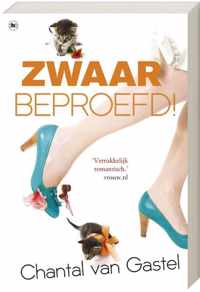 Zwaar beproefd! - Chantal van Gastel.