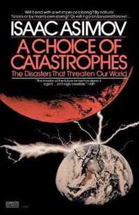 A Choice of Catastrophes