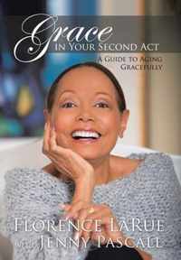 Grace in Your Second Act